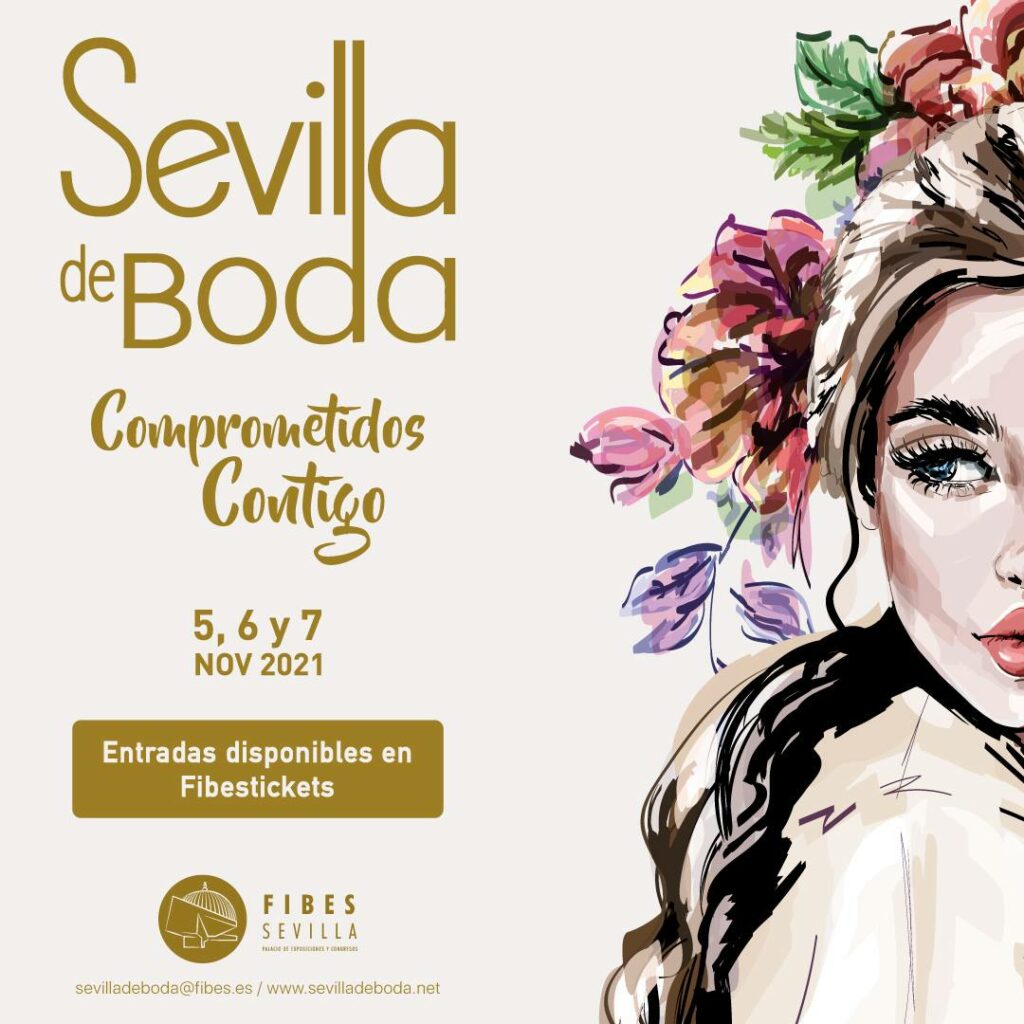 SEVILLA DE BODA EN FIBES 2021